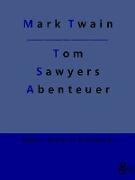 Tom Sawyers Abenteuer