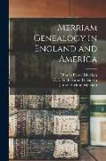 Merriam Genealogy in England and America