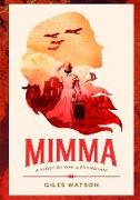 Mimma: A Story of War and Friendship