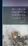 History of Frackville, Schuylkill County, Pa