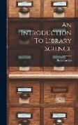 An Introduction To Library Science