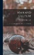 Man and Culture: An Evaluation of the Work of Bronislaw Malinowski