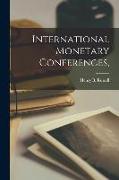 International Monetary Conferences
