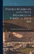 Travels in Albania and Other Provinces of Turkey in 1809 & 1810, Volume 2