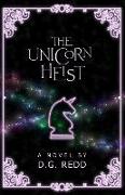 The Unicorn Heist: A light-hearted fantasy adventure