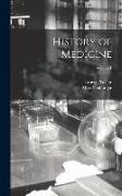 History of Medicine, Volume 1