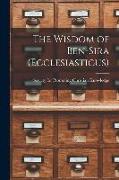 The Wisdom of Ben-Sira (Ecclesiasticus)