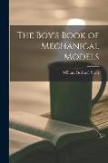 The Boy's Book of Mechanical Models