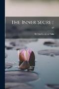 The Inner Secret: Or, That Something Within