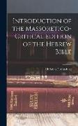 Introduction of the Massoretico-critical Edition of the Hebrew Bible