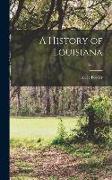 A History of Louisiana, Volume 3