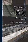 The Well-Tempered Clavichord: Forty-Eight Preludes and Fugues for the Piano, Volume 2