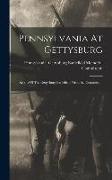 Pennsylvania At Gettysburg: Report Of The Gettysburg Battlefield Memorial Commission