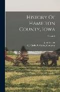 History Of Hamilton County, Iowa, Volume 2