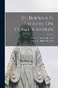 St. Bernard's Treatise On Consideration