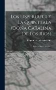 Los Lisperguer Y La Quintrala (doña Catalina De Los Rios): Episodio Histórico-social