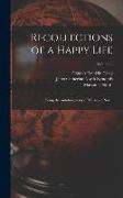 Recollections of a Happy Life: Being the Autobiography of Marianne North, Volume 2