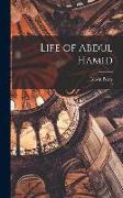 Life of Abdul Hamid