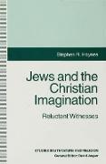 Jews and the Christian Imagination