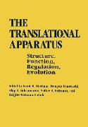 The Translational Apparatus: Structure, Function, Regulation, Evolution
