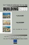 Building 2000: Volume I Schools, Laboratories and Universities, Sports and Educational Centres Volume II Office Buildings, Public Bui