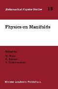 Physics on Manifolds