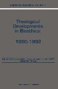 Bioethics Yearbook: Volume 3 - Theological Developments in Bioethics: 1990-1992