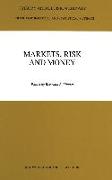 Markets, Risk and Money: Essays in Honor of Maurice Allais