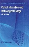 Control, Information, and Technological Change