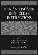 Spin and Isospin in Nuclear Interactions