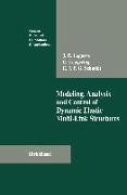 Modeling, Analysis and Control of Dynamic Elastic Multi-Link Structures