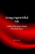 Living A Spirit Filled Life