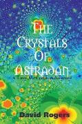 The Crystals Of Astradan