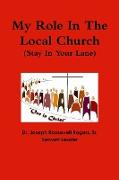 My Role In The Local Church (Stay In Your Lane)