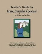 Teacher's Guide for "Kensie, Storyteller of Scotland"