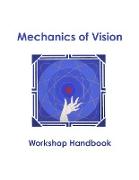 Mechanics of Vision Workshop Handbook