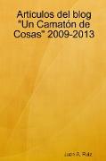 Articulos del blog "Un Camatón de Cosas" 2009-2013