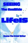 SEEING The RealSide LifeIS
