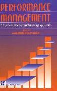 Performance Management: A Business Process Benchmarking Approach