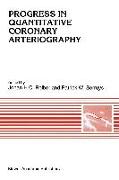 Progress in Quantitative Coronary Arteriography