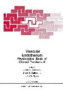 Vascular Endothelium:: Physiological Basis of Clinical Problems