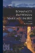 Bonaparte Patterson Marriage in 1803