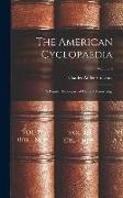 The American Cyclopaedia: A Popular Dictionary of General Knowledge, Volume 9