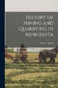 History of Mining and Quarrying in Minnesota