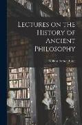 Lectures on the History of Ancient Philosophy