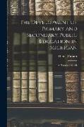 The Development of Primary and Secondary Public Education in Michigan: A Historical Sketch