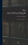 La Mathématique: Philosophie-Enseignement