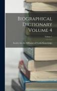 Biographical Dictionary Volume 4, Volume 1