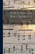 New Songs for Male Quartets