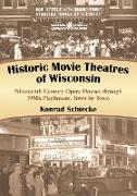 Historic Movie Theatres of Wisconsin